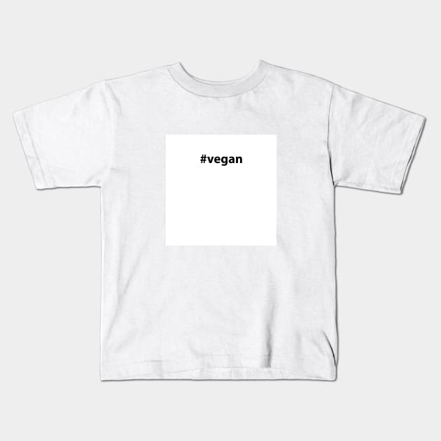 #Vegan Plant-Based Tshirt Kids T-Shirt by ligatinistuff